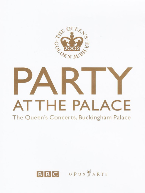 Party at the Palace - The Queen's Concerts, Buckingham Palace [DVD]