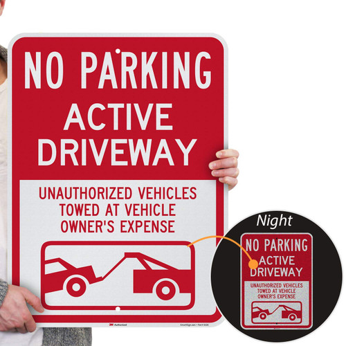 SmartSign "No Parking - Active Driveway, Unauthorized Vehicles Towed at Owner's Expense" Sign | 18" x 24" 3M Engineer Grade Reflective Aluminum SmartSign "No Parking - Active Driveway, Unauthorized Vehicles Towed at Owner's Expense" Sign | 18" x 24" 3M Engineer Grade Reflective Aluminum