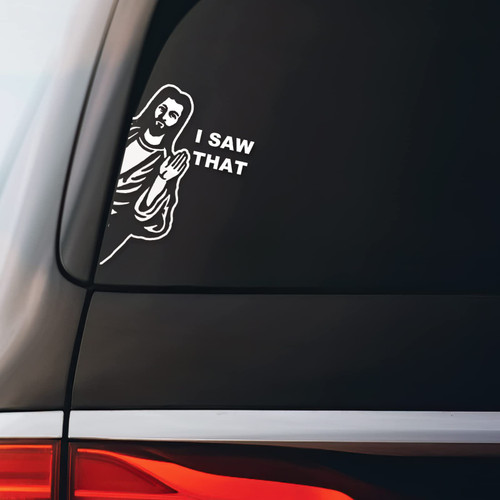Jesus Saw That Sticker Decal Notebook Car Laptop 4"x5.5" (White)
