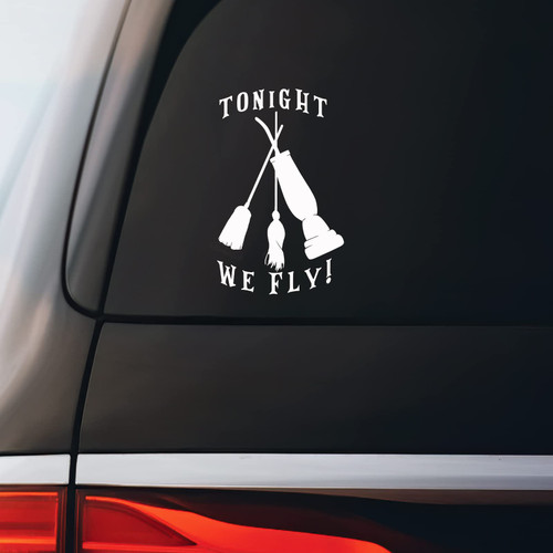 Hocus Pocus Tonight We Fly Brooms Sticker Decal Notebook Car Laptop 4.5"x5.5" (White)