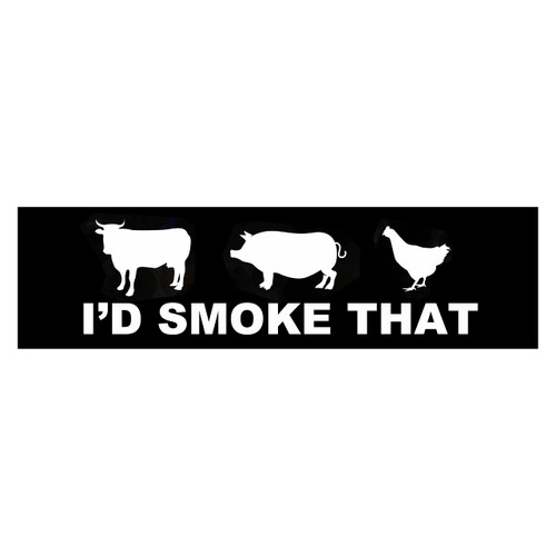 I'd Smoke That Sticker Decal Notebook Car Laptop 11"x3" (Color)