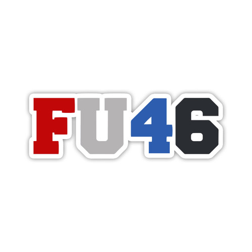 FU46 Parody Vinyl Sticker Auto Car Truck Wall Laptop | Sticker | 5.5" Wide