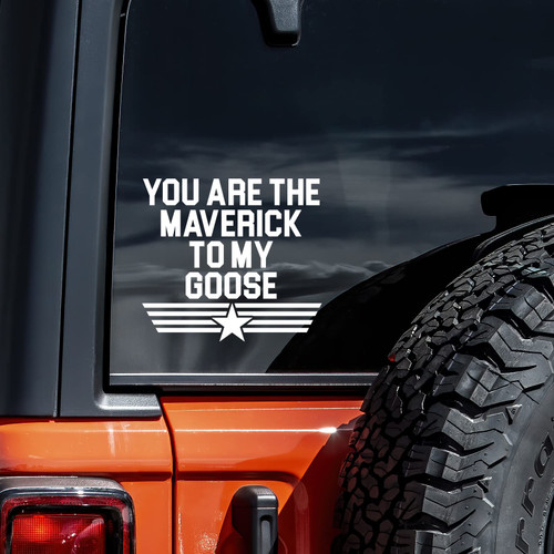 You are The Maverick to My Goose Decal Vinyl Sticker Auto Car Truck Wall Laptop | White | 5.5" x 5.5"