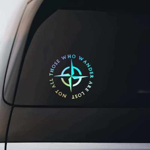 LOTR Not All Those Who Wander are Lost Sticker Vinyl Decal Notebook Car Window Laptop 5" x 5" | Holographic |