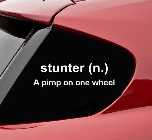 Slap-Art Stunter Definition Vinyl Decal Bumper Sticker car Truck Motorcycle Bike Chopper Stunt stunter Stunting