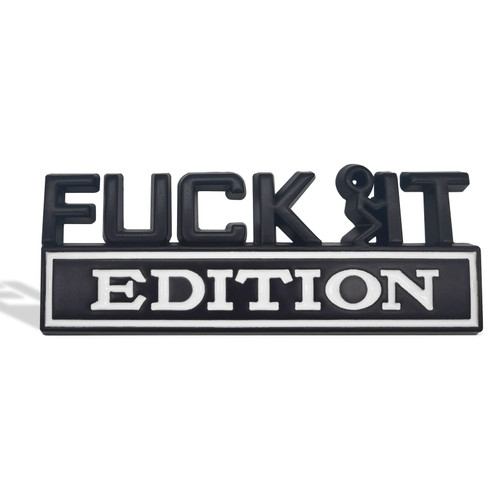 Fuck-IT Edition Emblem, Fuck-IT Edition Emblem Decal Badge, Car Exterior Emblems Badge 3D Sticker Decal, 3D Fender Badge Decal Car Truck Replacement, Fit for All Cars