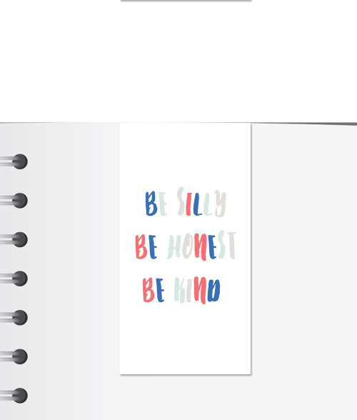 Be Silly Be Honest Be Kind Magnetic Bookmark