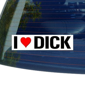 INDIGOS UG Sticker - Decal - JDM - Die Cut - I Love Heart Dick - Window Bumper Laptop Sticker - Size:203mmX50mm - Car Window