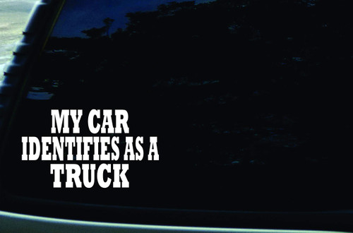 Southern Fried Decals 6" X 3.5" My Car Identifies as a Truck Funny Vinyl DIE Cut Decal for Your car, Truck, Window, Laptop, MacBook, or Any Other Smooth Surface