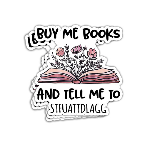 SODAVA (Set of 3) Buy Me Books and Tell Me to Stfuattdlagg Sticker Daddys Good Girl Sticker for Kindle Stickers for Case, Book Stickers Gifts Decoration Graphic Bumper Sticker 3"x4"