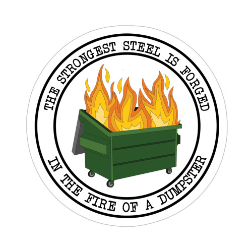 Tobirama The Strongest Steel is Forged in The Fire of a Dumpster Sticker 1 Pcs 3'', Fullcolor Sticker