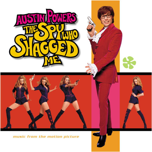 Austin Powers: The Spy Who Shagged Me - Music from the Motion Picture