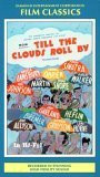 Till the Clouds Roll By [VHS]