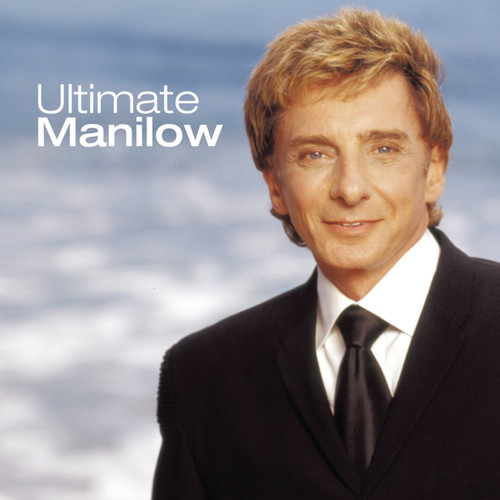 Ultimate Manilow Ultimate Manilow