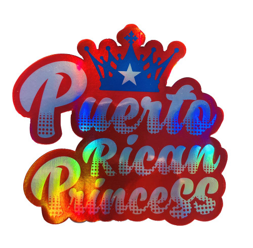 WickedGoodz Puerto Rican Princess Holographic Vinyl Decal - Princess Bumper Sticker - Proud Puerto Rico Sticker