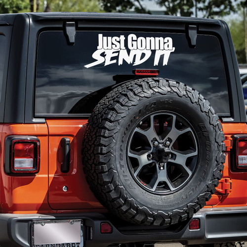 Just Gonna Send It Decal Vinyl Sticker Auto Car Truck Wall Laptop | White | 12" x 4.5"