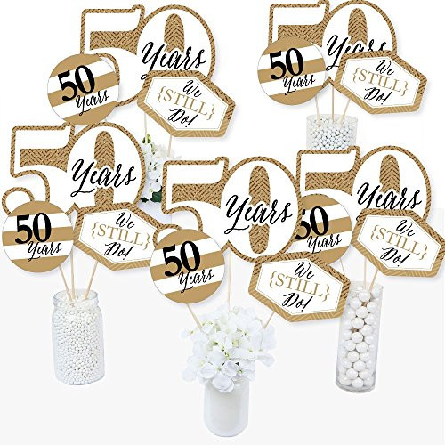 We Still Do - 50th Wedding Anniversary - Anniversary Party Centerpiece Sticks - Table Toppers - Set of 15