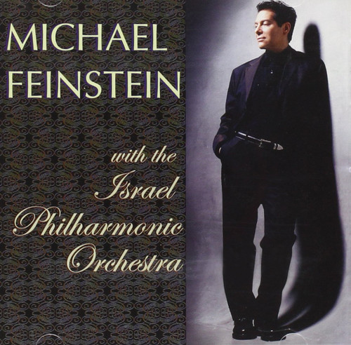 Michael Feinstein with the Israel Philharmonic Orchestra Michael Feinstein with the Israel Philharmonic Orchestra
