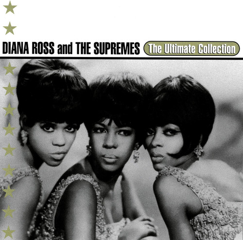 Diana Ross and the Supremes - The Ultimate Collection