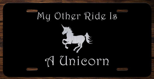 My Other Ride Ride is A Unicorn Vanity Front License Plate Tag KCE058