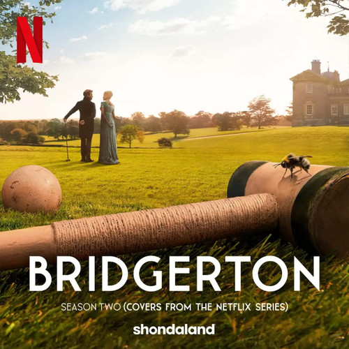 Bridgerton Season Two (Soundtrack From The Netflix Series) Bridgerton Season Two (Soundtrack From The Netflix Series)