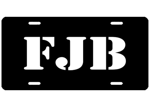 Funny FJB License Plate Novelty Auto Car Tag Vanity Gift Gift for Conservative or Republican