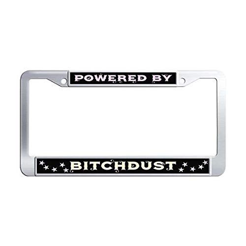 Monitorloe Powered by Bitchdust License Plate Frame,Aluminum Car License Plate Covers