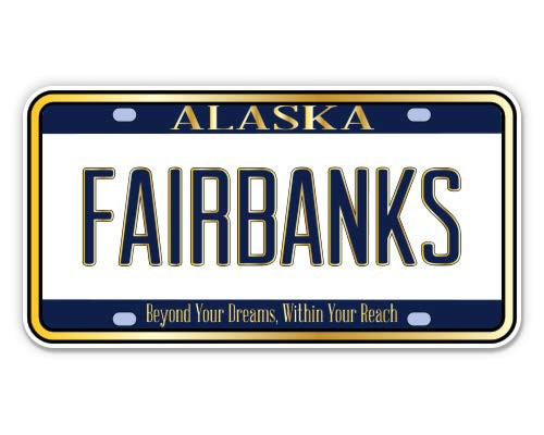 Fairbanks Alaska License Plate Style - 8" Vinyl Sticker - for Car Laptop I-Pad - Waterproof Decal Fairbanks Alaska License Plate Style - 8" Vinyl Sticker - for Car Laptop I-Pad - Waterproof Decal