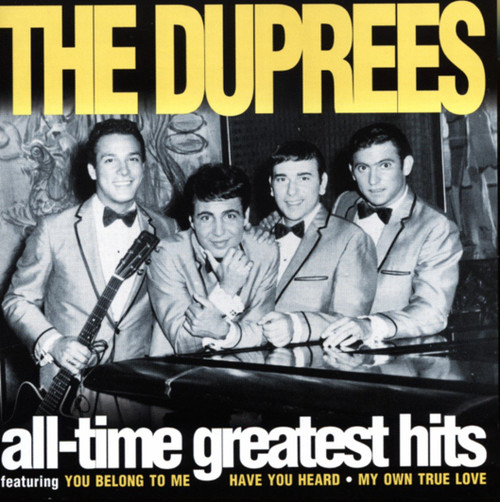 Duprees - All-Time Greatest Hits Duprees - All-Time Greatest Hits