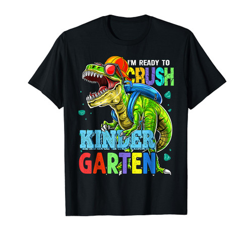 I'm Ready To Crush Kindergarten Dinosaur Back To School Kids T-Shirt