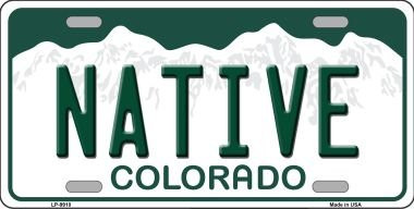 Native Colorado Novelty Metal License Plate Tag LP-9910