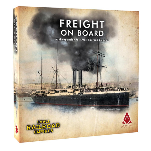 Archona Games: Small Railroad Empires: Freight on Board - Mini Expansion, Transportation Board Game, Set in The 19th Century, Ages 13+, 1-5 Players