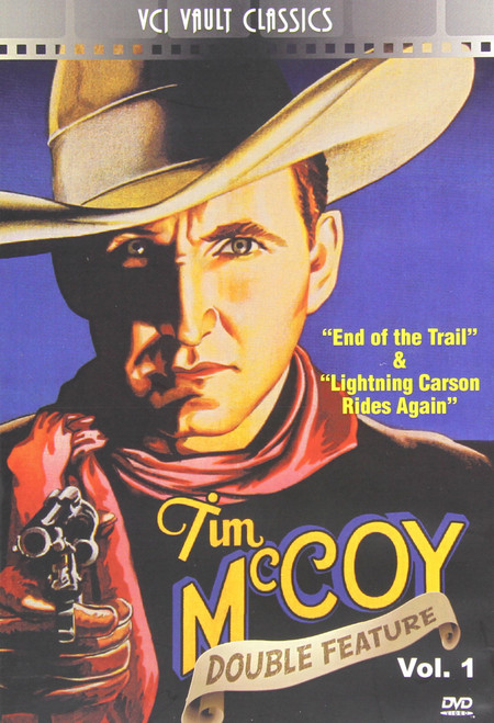 End of the Trail / Lightning Carson Rides Again (Tim McCoy Double Feature Volume 1)