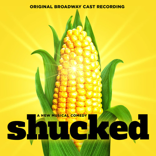 Shucked (Original Broadway Cast Recording) Shucked (Original Broadway Cast Recording)