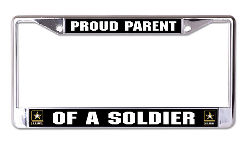 U.S. Army Proud Parent of A Soldier Chrome License Plate Frame