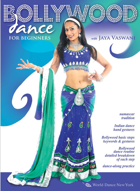Bollywood Dance for Beginners, with Jaya Vaswani: Bollywood dance instruction; Complete how-to, beginner, Bollywood dance class