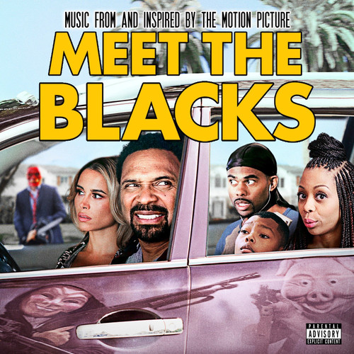 Meet The Blacks (Music from and Inspired By The Motion Picture) Meet The Blacks (Music from and Inspired By The Motion Picture)
