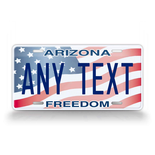 SignsAndTagsOnline Customized Arizona Freedom American Flag License Plate AZ Replica Personalized Text Novelty Auto Tag