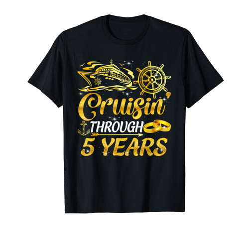 Funny Cruising Through 5 Years 5th Anniversary Cruise Couple T-Shirt