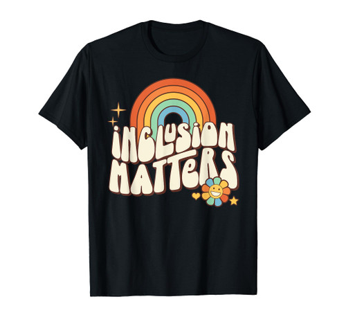Special Education SPED Teacher Autism Inclusion Matters T-Shirt