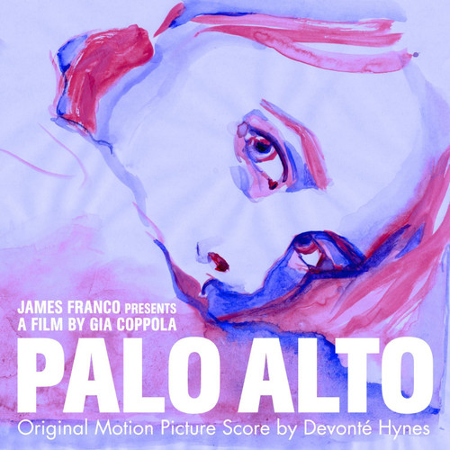Palo Alto (Score) (Original Soundtrack) Palo Alto (Score) (Original Soundtrack)