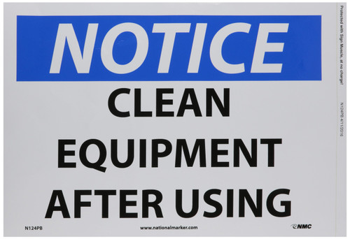 NMC N124PB OSHA Sign, Legend "NOTICE - CLEAN EQUIPMENT AFTER USING", 14" Length x 10" Height, Pressure Sensitive Vinyl, Black/Blue on White NMC N124PB OSHA Sign, Legend "NOTICE - CLEAN EQUIPMENT AFTER USING", 14" Length x 10" Height, Pressure Sensitive Vinyl, Black/Blue on White