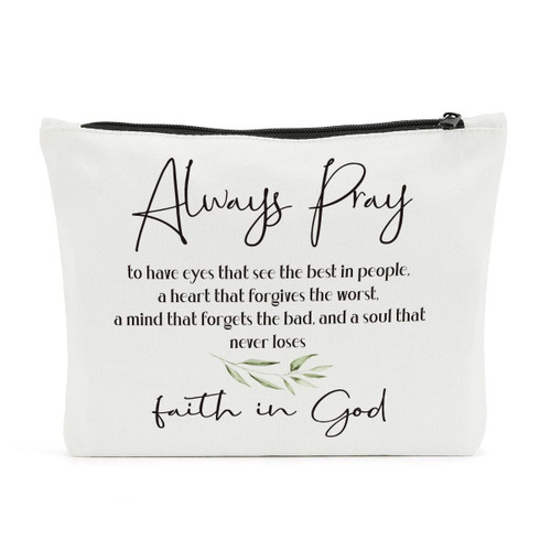 Christian Gifts for Women, Inspirational Makeup Bag, Bible Verse Religious Gift for Home Church, Christmas Birthday Gifts for Friend, Sister, Mom, BFF, Always Pray-A Soul That Never Loses Faith in God Christian Gifts for Women, Inspirational Makeup Bag, Bible Verse Religious Gift for Home Church, Christmas Birthday Gifts for Friend, Sister, Mom, BFF, Always Pray-A Soul That Never Loses Faith in God