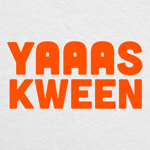 YAS KWEEN! - 4" wide cut vinyl ORANGE decal - For Macbook, laptop, tablet, car, truck, SUV and more!