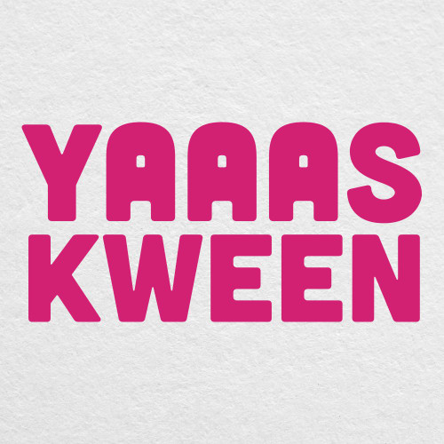 YAS KWEEN! - 4" wide cut vinyl PINK decal - For Macbook, laptop, tablet, car, truck, SUV and more!