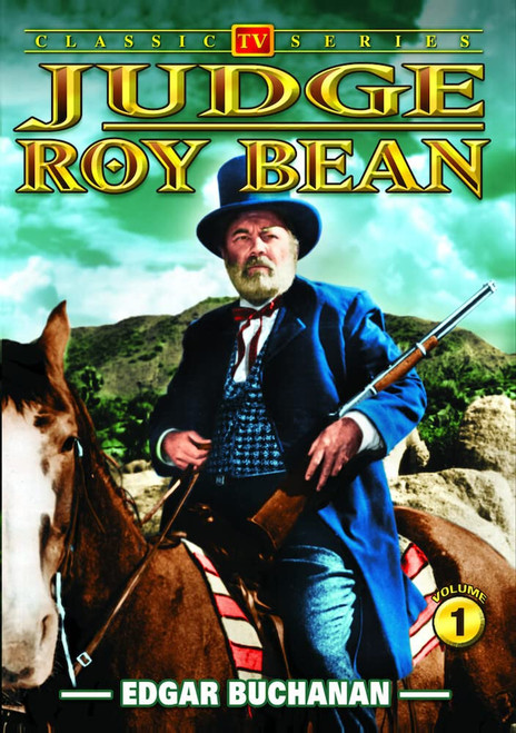 Judge Roy Bean - Volume 1 Judge Roy Bean - Volume 1