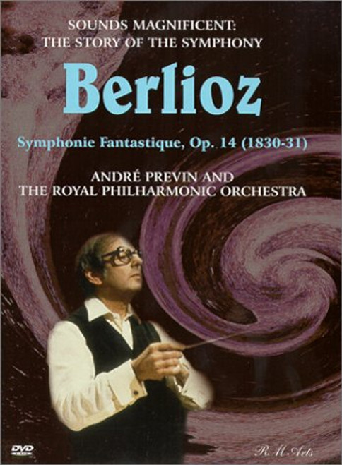 Sounds Magnificent (The Story of the Symphony) - Berlioz Symphonie Fantastique / Previn, RPO [DVD]