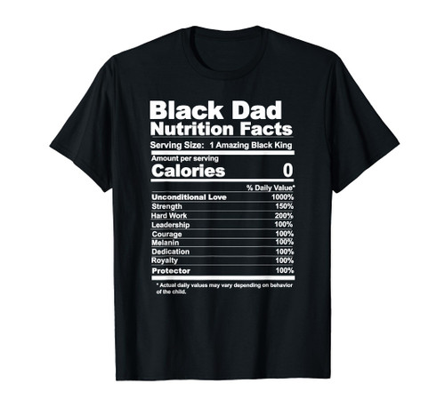 Black Dad Nutrition Facts T-Shirt