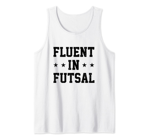Fluent In Futsal Indoor Soccer Player Sport Football Player Tank Top