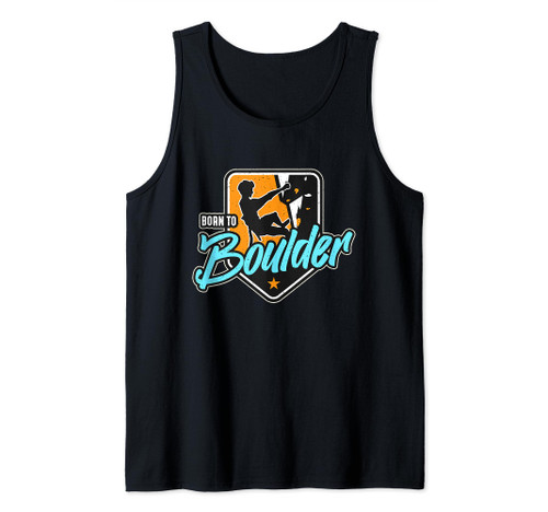 Born To Boulder Rock Climber Mountaineer Indoor Climbing Tank Top